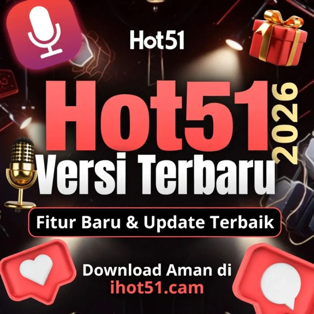 Hot51 Versi Terbaru 2026 – Download & Fitur Baru